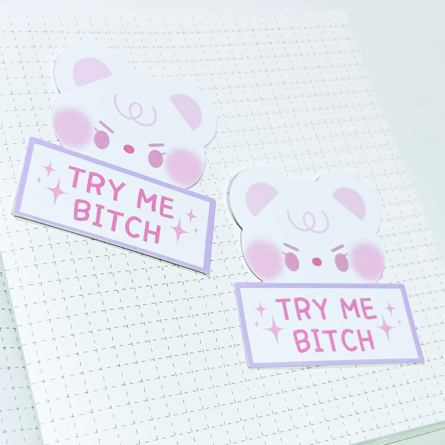 [borahstudio] "Try Me B***h" Honey Die Cut Sticker